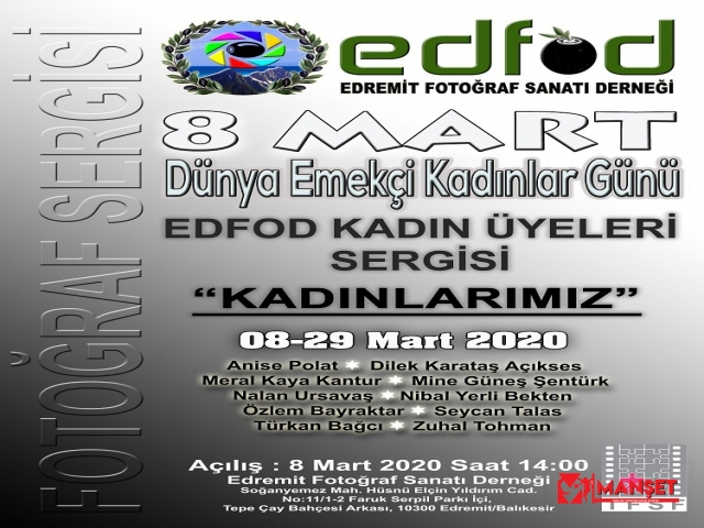 EDFOD 8 MART DÜNYA KADINLAR GÜNÜNDE FOTOĞRAF SERGİSİ DÜZENLEYECEK