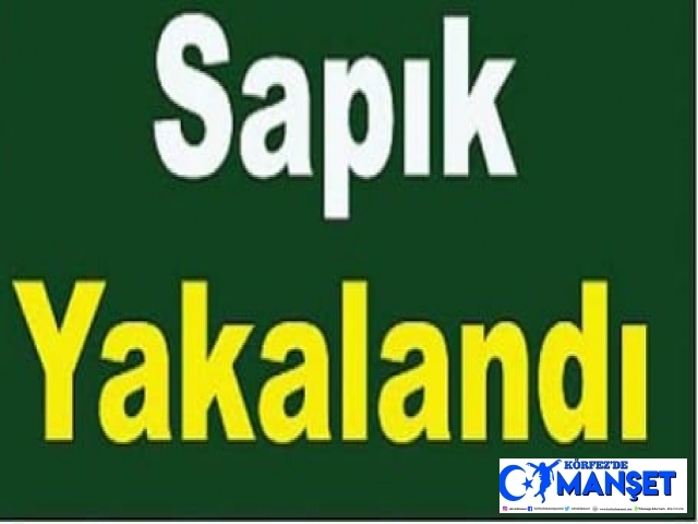 YAKALANDI!