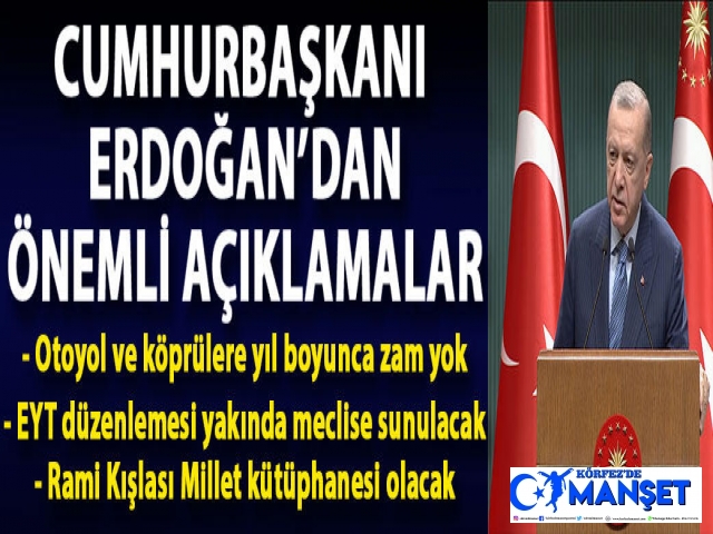 Cumhurbaşkanı Erdoğan kabine toplantısı sonrası açıklama yaptı