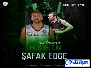 Şafak Edge Balıkesir Büyükşehir Belediyespor'da